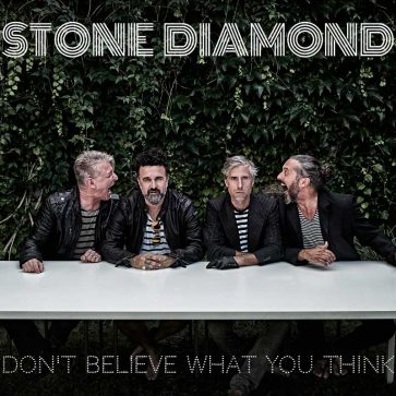 Stone_Diamond_CD_Cover_Dont-Believe-What-You-Think_2017